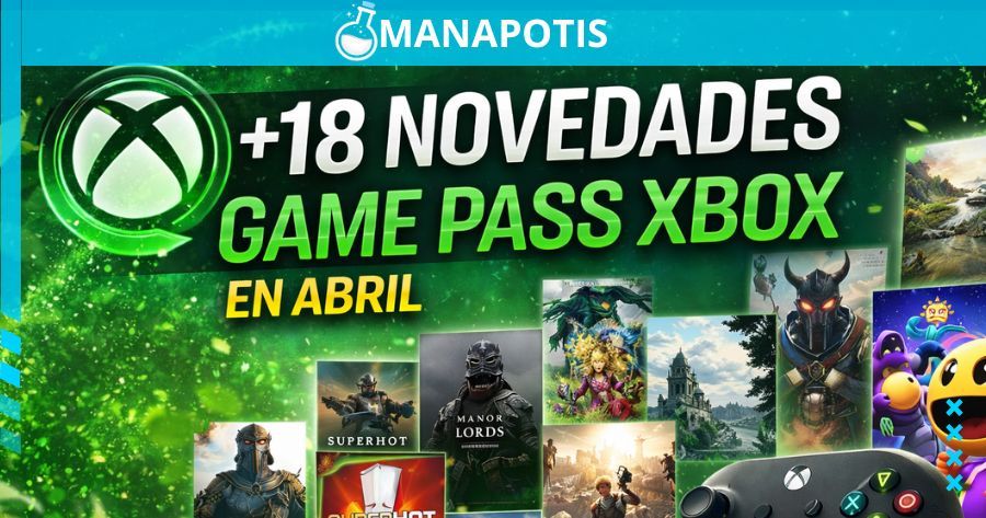 Game Pass rompe abril: 18 juegos en dos semanas y el problema ya no es el dinero… es el tiempo